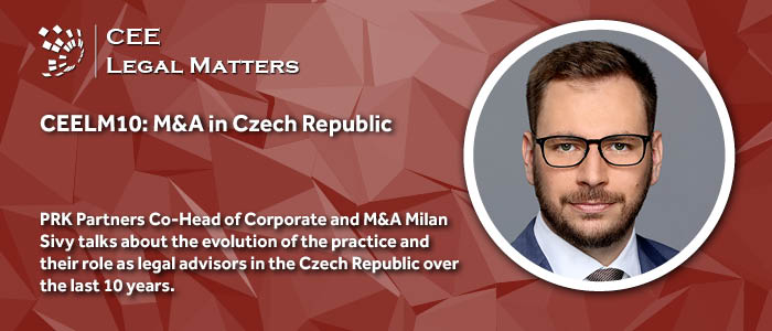 CEELM10 Interview: A Decade of M&A in the Czech Republic