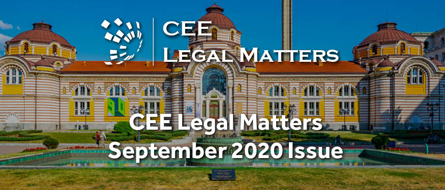The Constant in a World of Change: New Issue of CEE Legal Matters Magazine is Out Today
